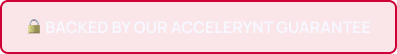 BackedByOurAcceleryntGuarantee